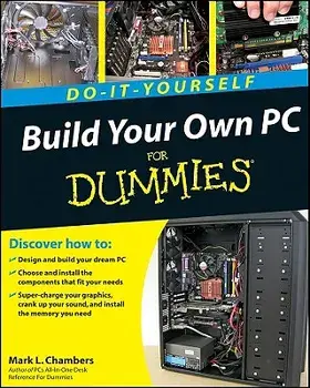 Build Your Own PC Do-It-Yourself for Dummies [With DVD ROM], Paperback/Mark L. Chambers