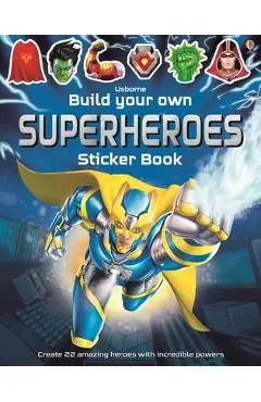 Build Your Own Superheroes Sticker Book - Simon Tudhope