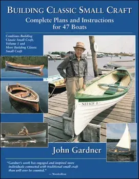 Building Classic Small Craft, Paperback/John Gardner
