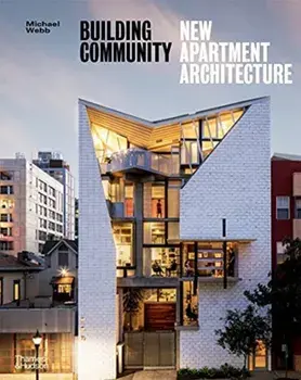Building Community. New Apartment Architecture, Paperback/Michael Webb