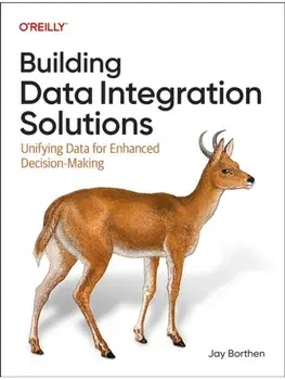 Building Data Integration Solutions. Unifying Data for Enhanced Decision-Making, Paperback/Donna Wrobel
