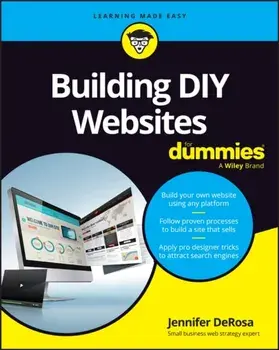 Building DIY Websites For Dummies, Paperback/Jennifer (Toto Coaching) DeRosa