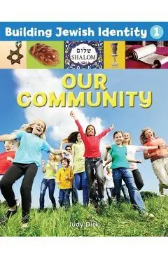 Building Jewish Identity 1: Our Community - Behrman House