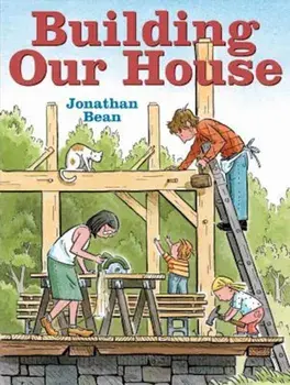 Building Our House, Hardcover/Jonathan Bean