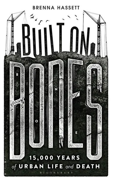 Built on Bones | Brenna Hassett
