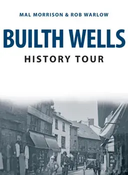 Builth Wells History Tour, Paperback/***