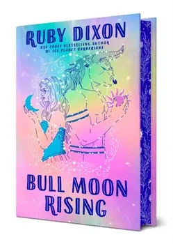Bull Moon Rising, Hardback/Ruby Dixon