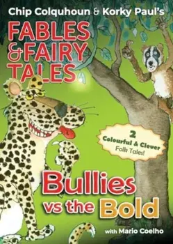 Bullies vs the Bold, Paperback/Chip Colquhoun