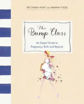 Bump Class, Hardcover/Marina Fogle