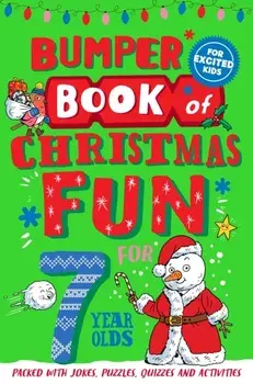Bumper Book of Christmas Fun for 7 Year Olds, Paperback/Macmillan Children's Books
