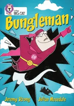 Bungleman. Band 13/Topaz, Paperback/Jeremy Strong