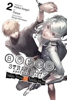 Bungo Stray Dogs: Another Story, Vol. 2, Paperback/Kafka Asagiri