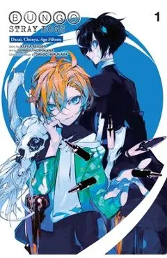 Bungo Stray Dogs: Dazai, Chuuya, Age Fifteen, Vol. 1 - Kafka Asagiri