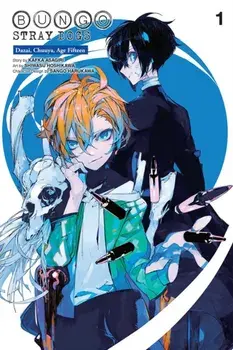 Bungo Stray Dogs: Dazai, Chuuya, Age Fifteen, Vol. 1, Paperback/Kafka Asagiri