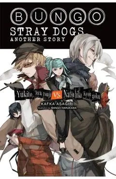 Bungo Stray Dogs Side Story: Yukito Ayatsuji vs. Natsuhiko Kyogoku (Light Novel): Yukito Ayatsuji vs. Natsuhiko Kyogoku - Kafka Asagiri