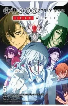 Bungo Stray Dogs, Vol. 5 (Light Novel): Dead Apple - Hiro Iwahata