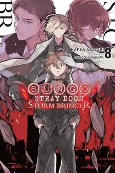 Bungo Stray Dogs, Vol. 8 (Light Novel): Storm Bringer, Paperback/Kafka Asagiri