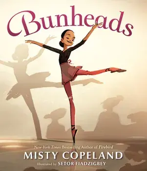 Bunheads, Hardcover/Misty Copeland