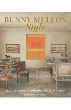 Bunny Mellon Style - Linda Jane Holden