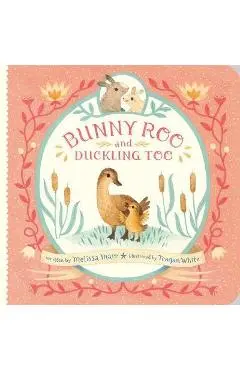 Bunny Roo and Duckling Too - Melissa Marr