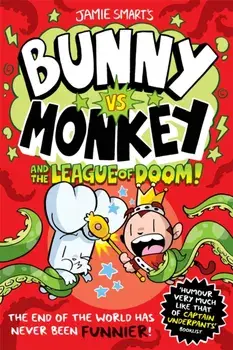 Bunny vs Monkey and the League of Doom!, Paperback/Jamie Smart