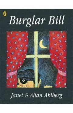Burglar Bill - Janet &. Allan Ahlberg