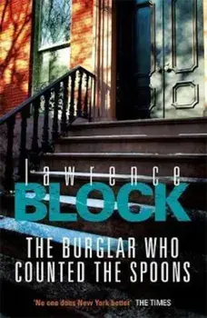 Burglar Who Counted The Spoons, Paperback/Lawrence Block