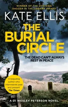 Burial Circle. Book 24 in the DI Wesley Peterson crime series, Paperback/Kate Ellis
