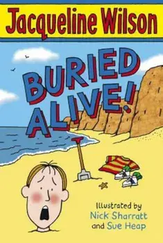 Buried Alive!, Paperback/Jacqueline Wilson