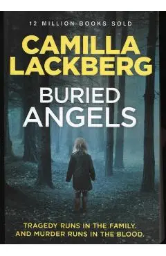 Buried Angels - Camilla Lackberg