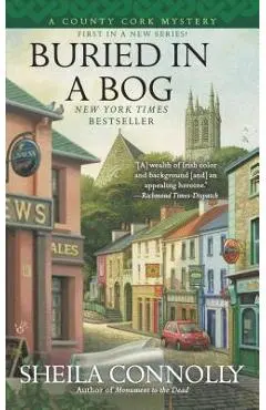 Buried in a Bog - Sheila Connolly