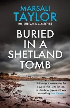 Buried in a Shetland Tomb. The Shetland Sailing Mysteries, Paperback/Marsali Taylor