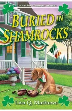 Buried in Shamrocks - Lisa Q. Mathews