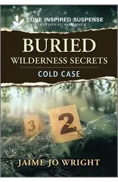 Buried Wilderness Secrets - Jaime Jo Wright