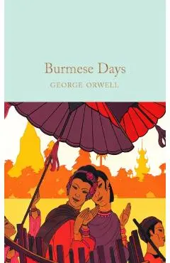 Burmese Days - George Orwell
