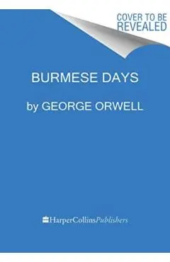 Burmese Days - George Orwell