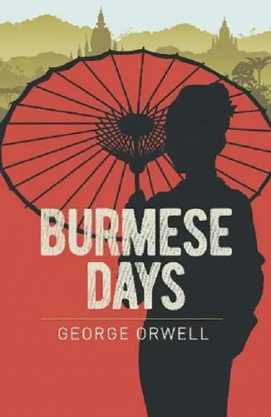 Burmese Days | George Orwell