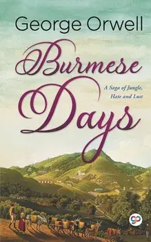 Burmese Days, Paperback/George Orwell