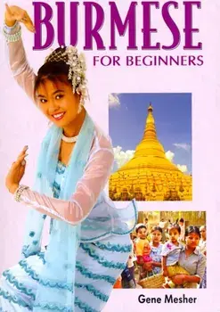 Burmese for Beginners. Roman and Script, Paperback/G. Mesher
