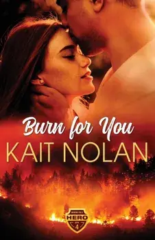 Burn For You, Paperback/Kait Nolan