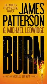 Burn, Paperback/James Patterson