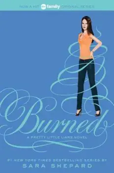 Burned, Paperback/Sara Shepard