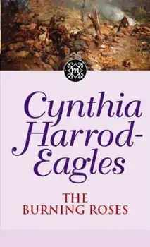 Burning Roses. The Morland Dynasty, Book 29, Paperback/Cynthia Harrod-Eagles