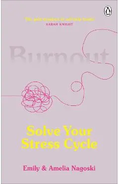 Burnout - Emily Nagoski