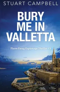 Bury me in Valletta, Paperback/Stuart Campbell