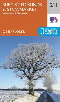 Bury St.Edmunds and Stowmarket. September 2015 ed, Sheet Map/Ordnance Survey
