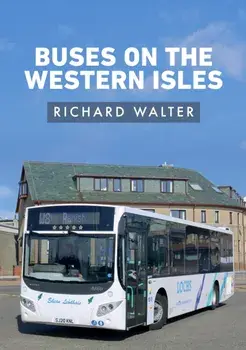 Buses on the Western Isles, Paperback/Richard Walter