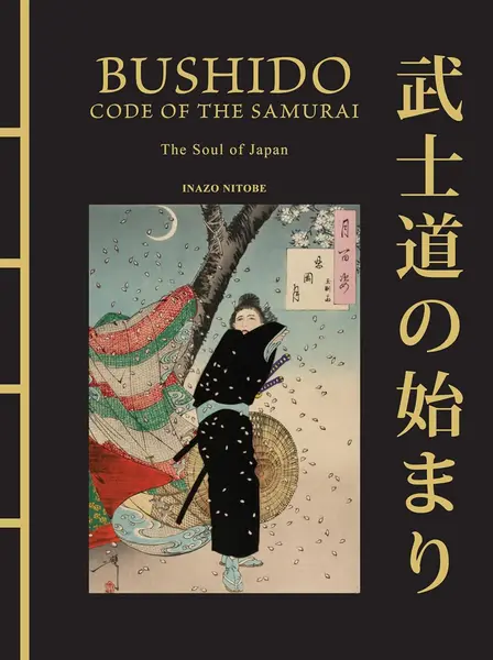 Bushido: The Soul of Japan (Chinese Bound Classics)