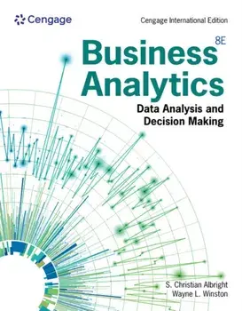 Business Analytics. Data Analysis & Decision Making, Cengage International Edition, 8 ed, Paperback/***