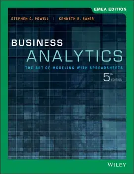 Business Analytics. The Art of Modeling with Spreadsheets, 5th Edition, EMEA Edition, Paperback/***